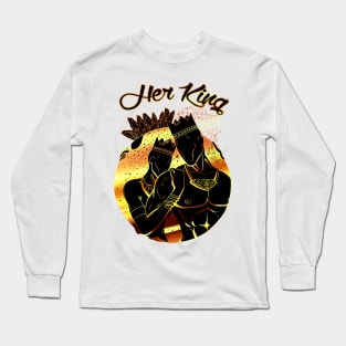 King and Queen Of The Stars - Black Gold Her King Long Sleeve T-Shirt